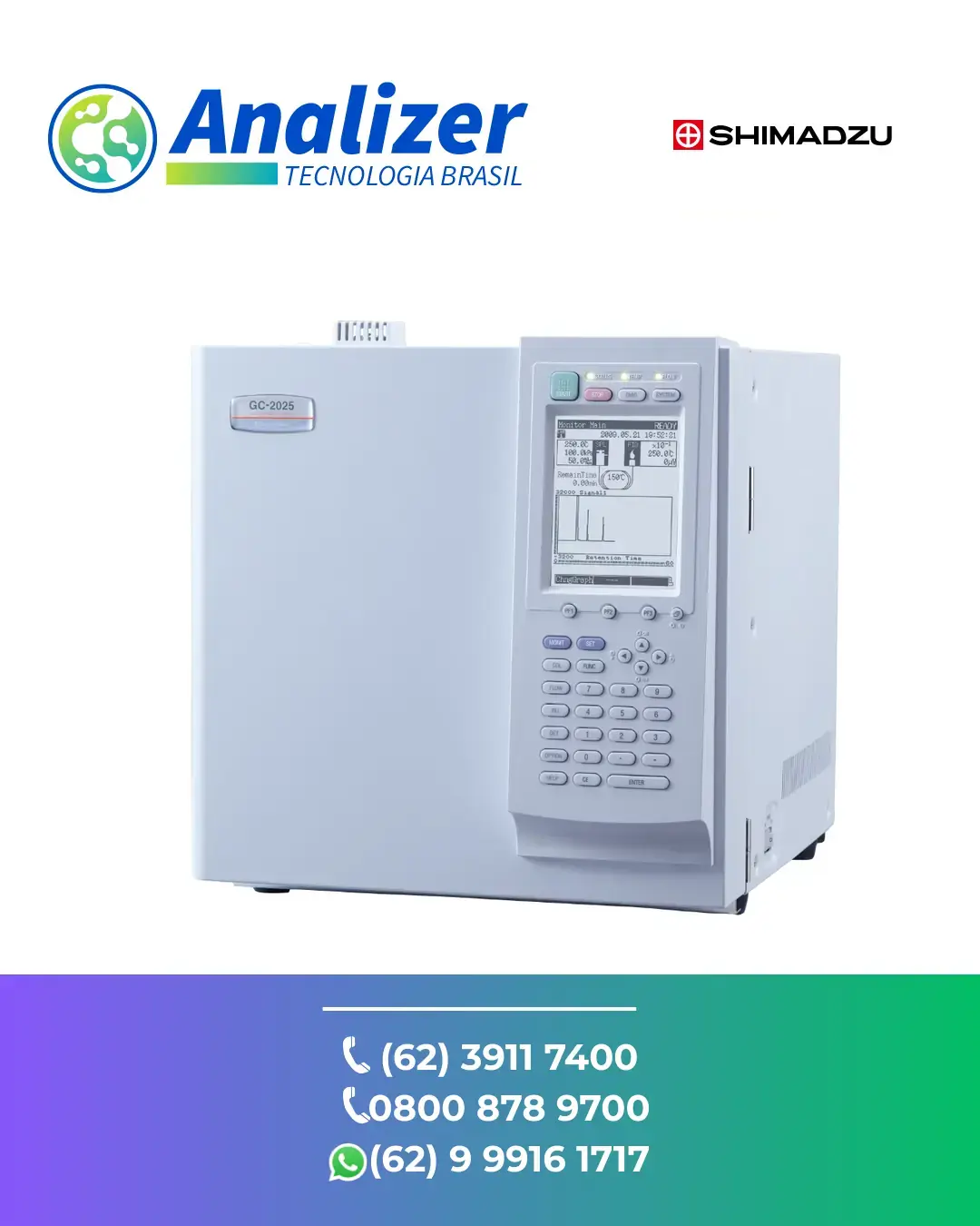 ASSISTÊNCIA TÉCNICA EQUIPAMENTOS CROMATOGRAFO DE GASES GC 2025 SHIMADZU BRASIL