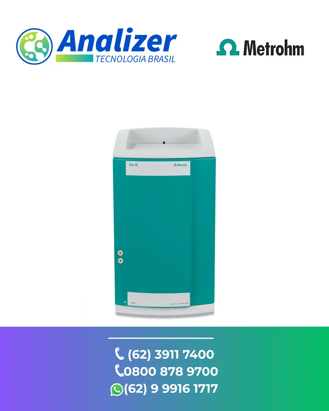 ASSISTÊNCIA TÉCNICA EQUIPAMENTOS CROMATÓGRAFO ECO IC METROHM BRASIL