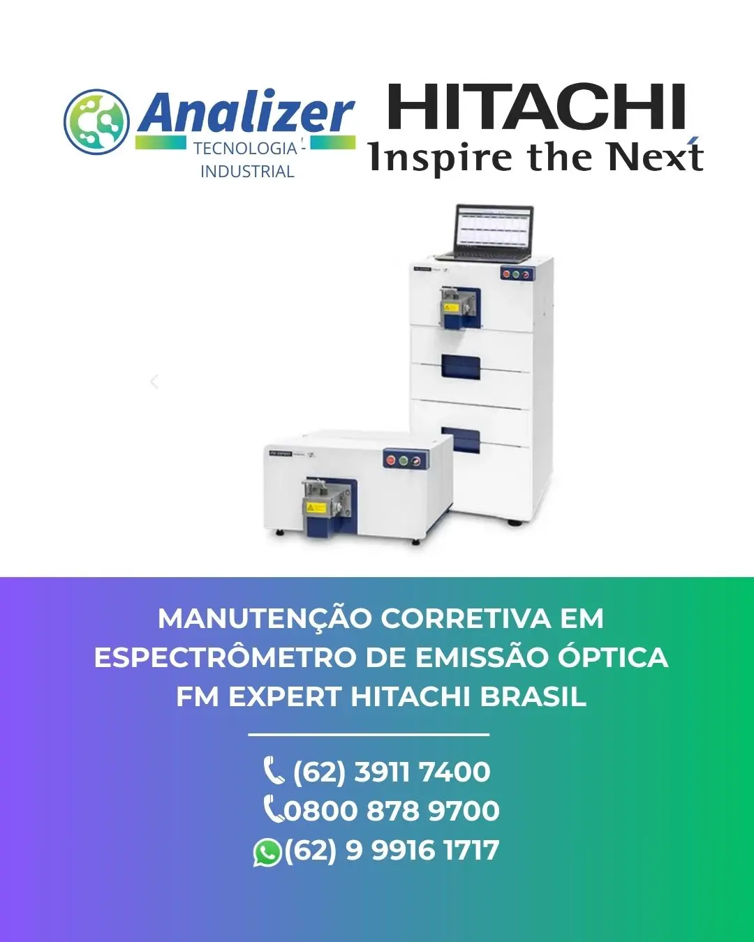 ASSISTÊNCIA TÉCNICA EQUIPAMENTOS ESPECTRÔMETRO DE EMISSÃO ÓPTICA FM EXPERT HITACHI BRASIL