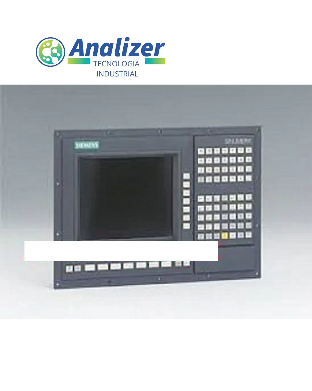 CONSERTO PAINEL CNC SIEMENS 840C BRASIL