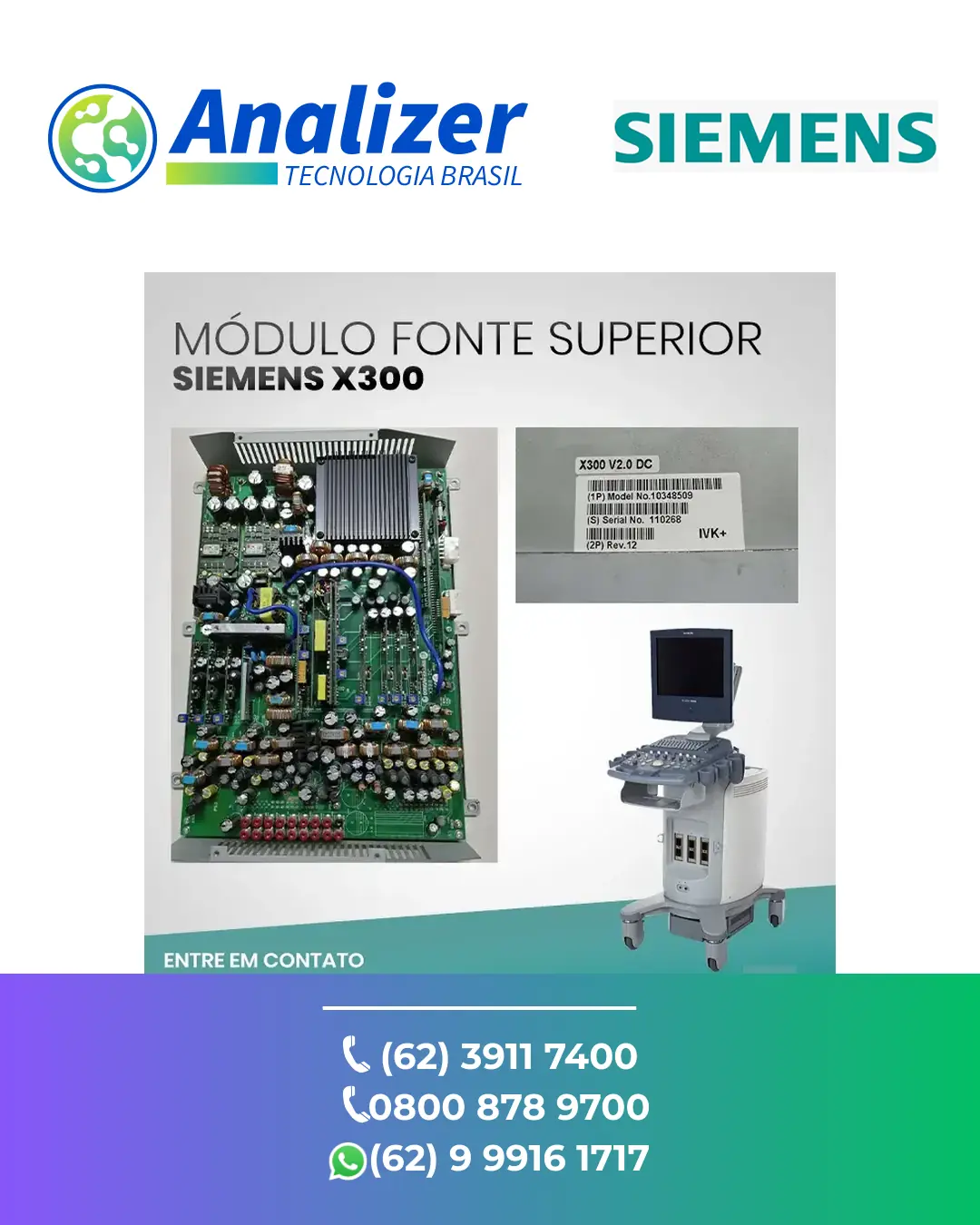 MANUTENÇÃO MODULO FONTE SUPERIOR ULTRASSOM SIEMENS X300 BRASIL